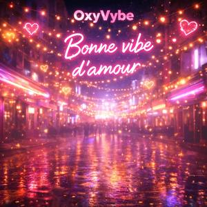 Bonne vibe D'amour