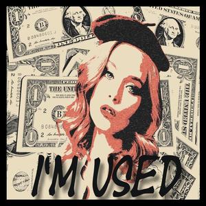 I'm USED