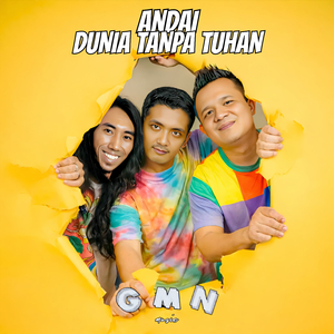 Andai Dunia Tanpa Tuhan (From "Dunia Tanpa Tuhan")