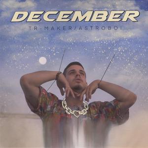 DECEMBER (feat. Astroboi)