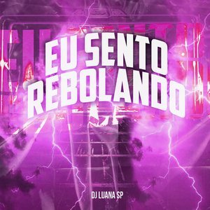 Eu Sento Rebolando