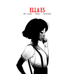 Ella Es (feat. Danielhavi & Zaiklon)