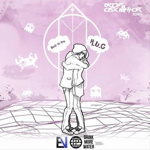 H.U.G (Feat. Wiana) Back To You (Drop Oscillator Remix)