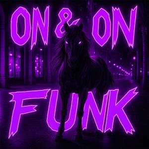 ON & ON FUNK
