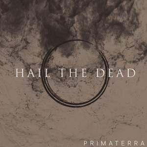 Hail The Dead