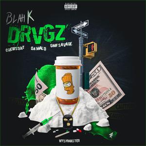 DRVGZ (feat. Crewsont, 04 Malo & GMF Savage)