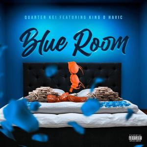 Blue Room (feat. King D Havic)