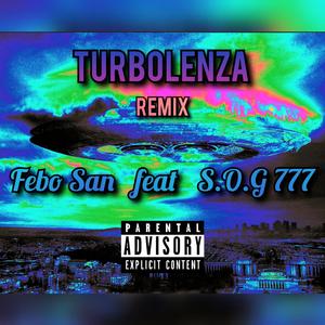 Turbolenza (feat. S.O.G 777) (Remix Version)