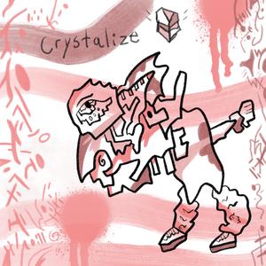 Crystalize (feat. patchface)