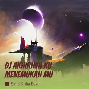 Dj Akhirnya Ku Menemukan Mu