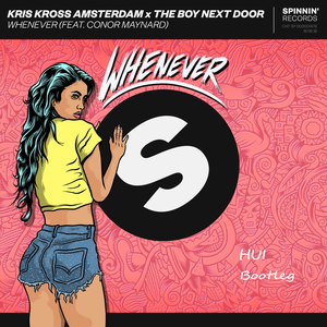 Kris Kross Amsterdam-whennever（HUI remix）
