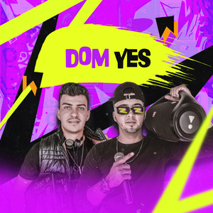 Dom Yes