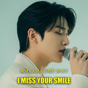 I Miss You, I Need You, I Love You