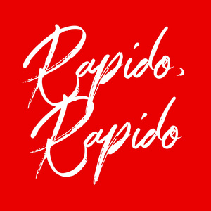 Rapido, Rapido