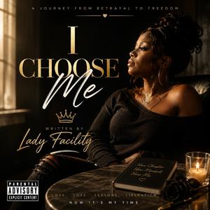 I choose me