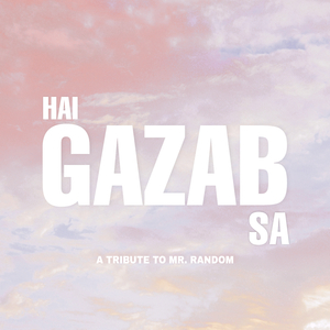 Hai Gazab Sa