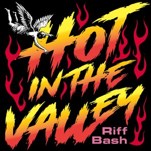 HOT IN THE VALLEY