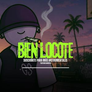 Base De Rap ("Bien Locote" Reggae 420)