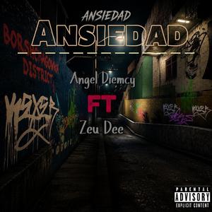 Ansiedad (feat. Zeu Dee)