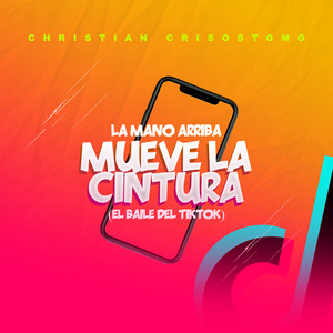 La Mano Arriba, Mueve La Cintura (El Baile Del TikTok)