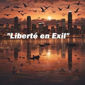 Liberté en Exil