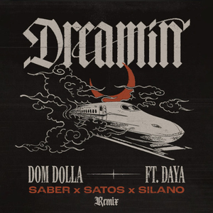 Dreamin (SABER x SATØS x SILANO Remix)