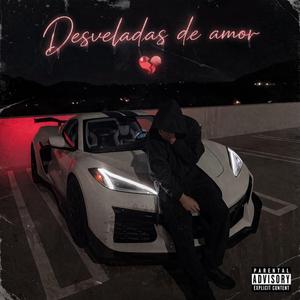 Desveladas De Amor