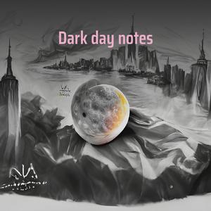 Dark day notes