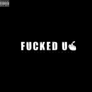 ****ed Up