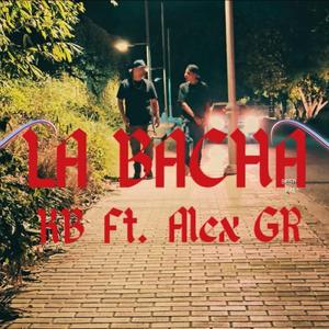 La Bacha (feat. KBE & Alex Gr)