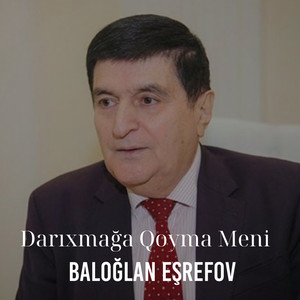 Darıxmağa Qoyma Meni