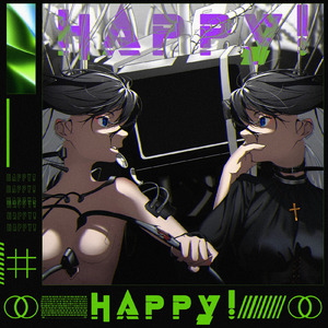 Happy! (feat. 可不)