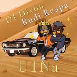 U1Na (feat. Rudi Reapa)