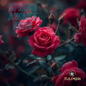Spring Awakening