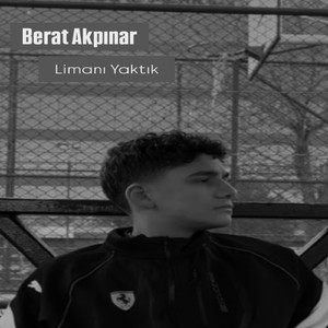 Limanı Yaktık