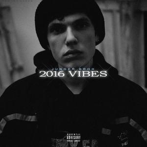 2016 Vibes