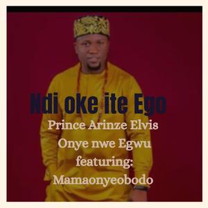 Ndi oke ite Ego (feat. Mamaonyeobodo)