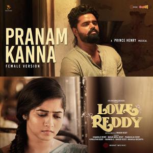 Pranam Kanna (Female Version) [From "Love Reddy"]
