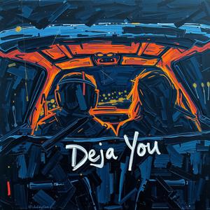 Deja You