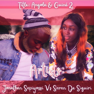 Angola e Guiné 2 (feat. Saran de Siguiri)