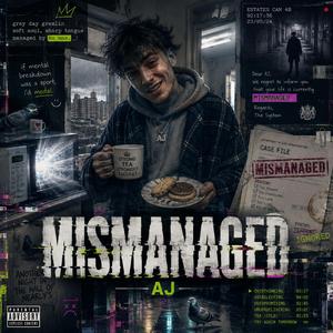 Mismanaged