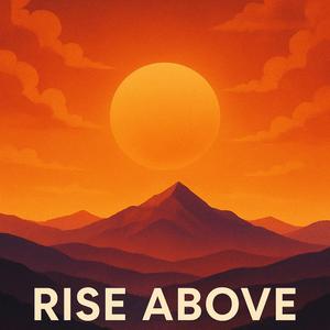 Rise Above