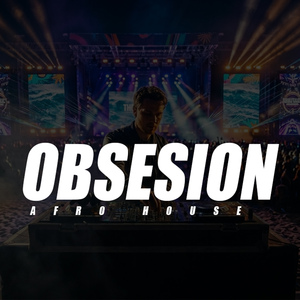 Obsesion (Afro House)