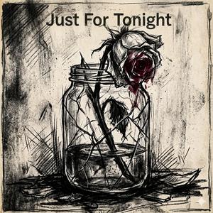 Just For Tonight