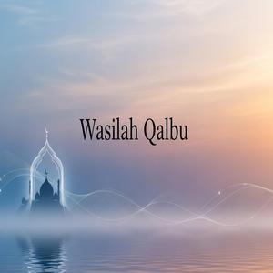 Wasilah Qalbu Wahid