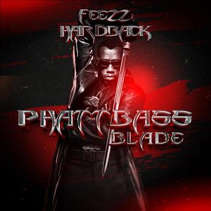 Phatt Bass (Blade) (feat. Fearless Mates) (Fearless Mates Remix)