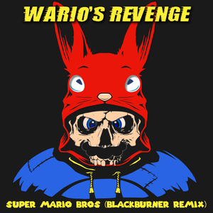 Super Mario Bros. (Blackburner Remix)