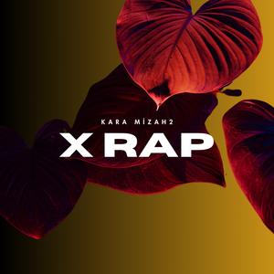 X Rap Kahkahalar Gözyaşıyla Karışır
