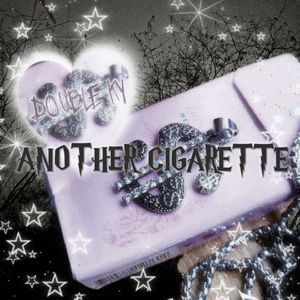 Another Cigarette (PROD.BY MEGA)