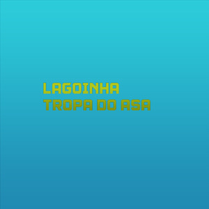 Lagoinha Tropa do Asa
